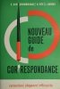 NOUVEAU GUIDE DE CORRESPONDANCE - E. Van Cromburgge